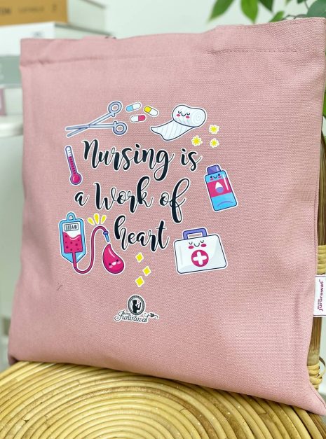 TOTE BAG NURSING IS A WORK OF HEART - PINK