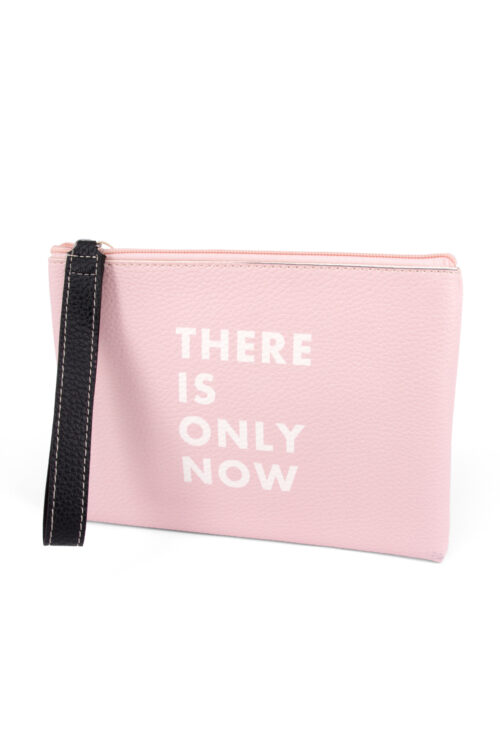 Pouch Bag - Theres Only Now - Pink